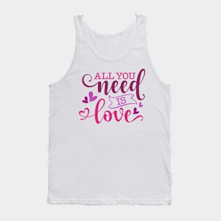 All You Need Is Love Tank Top